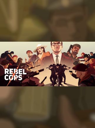 Rebel Cops - Steam - Key (GLOBAL)   - Steam [Email/Instant Delivery]