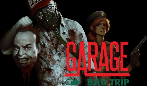 GARAGE: Bad Trip Steam Key GLOBAL   - Steam [Email/Instant Delivery]
