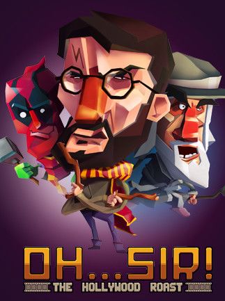 Oh...Sir! The Hollywood Roast Steam Key GLOBAL   - Good Shepherd Entertainment [Email/Instant Delivery]