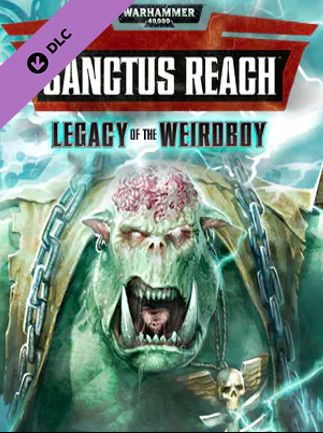 Warhammer 40,000: Sanctus Reach - Legacy of the Weirdboy Steam Key GLOBAL   - Steam [Email/Instant Delivery]