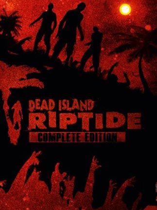 Dead Island Riptide Complete Edition Steam Key EUROPE   - Deep Silver [Email/Instant Delivery]