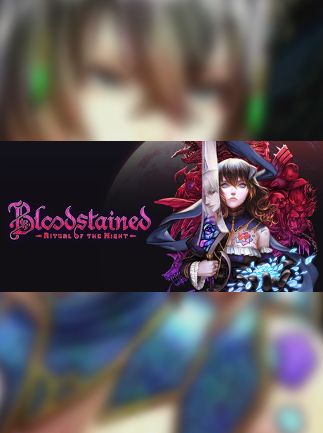 Bloodstained: Ritual of the Night Steam Key LATAM   - Steam [Email/Instant Delivery]