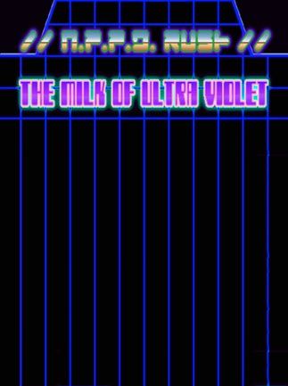 N.P.P.D. RUSH//- The Milk of Ultraviolet Steam Key GLOBAL   - KISS ltd [Email/Instant Delivery]