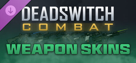 Deadswitch Combat: Weapons Skins Steam Key Giveaway - DLC