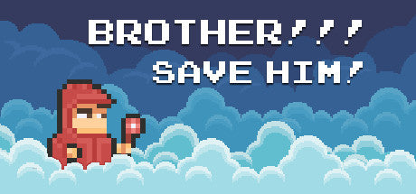 BROTHER!!! Save him! (Steam) Giveaway - Game
