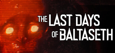 The Last Days of Baltaseth (Itchio) Giveaway - Game