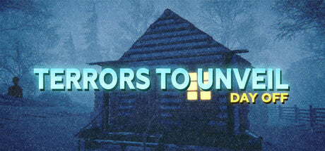 Terrors to Unveil - Day Off (Steam) Giveaway - Game