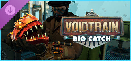 Voidtrain - Big Catch (DLC) Giveaway - DLC