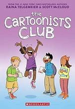 The Cartoonists Club: A Graphic Novel - Raina Telgemeier - Graphix