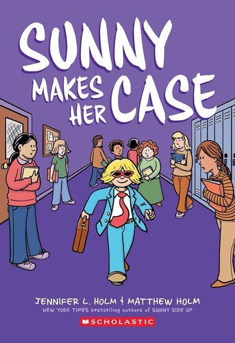 Sunny Makes Her Case: A Graphic Novel (Sunny #5): Volume 5 - Jennifer L Holm - Graphix