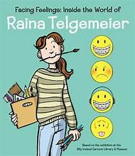 Facing Feelings: Inside the World of Raina Telgemeier - Raina Telgemeier - Graphix