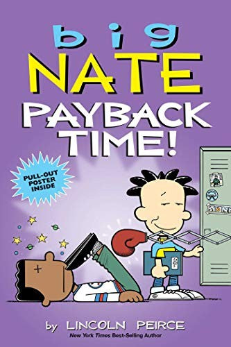 Big Nate: Payback Time!: Volume 20 - Lincoln Peirce - Andrews McMeel Publishing