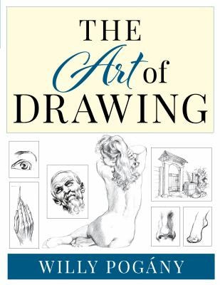 The Art of Drawing - Willy Pogany - Lyons Press