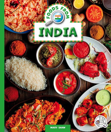 Foods from India - Mary Shaw - Child's World Wonder Books