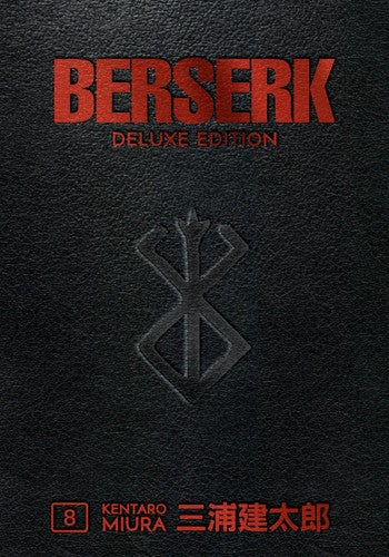 Berserk Deluxe Volume 8 - Kentaro Miura - Dark Horse Manga