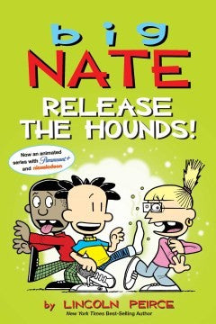 Big Nate: Release the Hounds!: Volume 27 - Lincoln Peirce - Andrews McMeel Publishing
