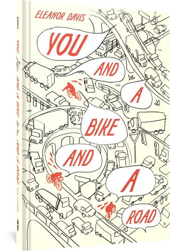 You and a Bike and a Road - Eleanor Davis - Fantagraphics Books