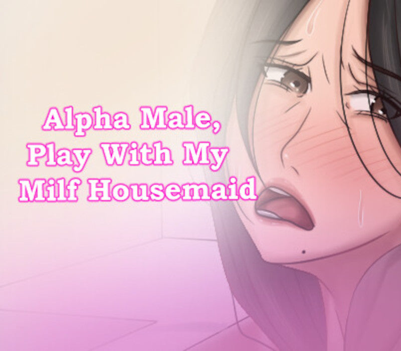 Alpha Male, Play With My Milf Housemaid Steam CD Key   Rest of the world (RoW) - custom HotBamboo - [Email/Instant Delivery]