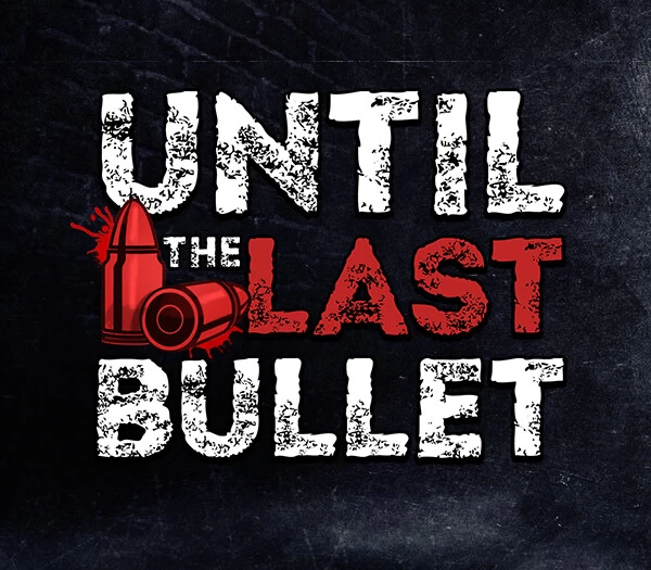 Until The Last Bullet PC Steam CD Key   REGION FREE Forever Entertainment S. A. - [Email/Instant Delivery]