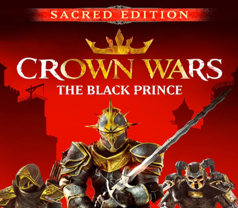 Crown Wars: The Black Prince: Sacred Edition EU Steam CD Key   EUROPE - all countries Nacon - [Email/Instant Delivery]
