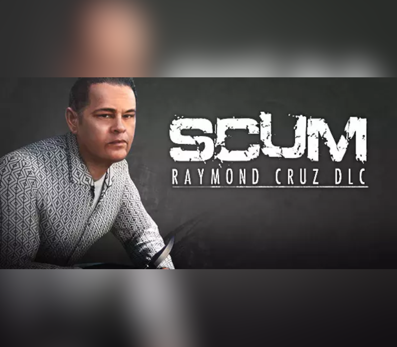 SCUM - Raymond Cruz Character Pack DLC PC Steam CD Key  REGION FREE  [Email/Instant Delivery]