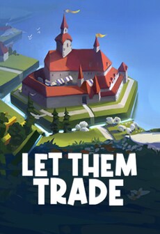 Let Them Trade (PC) - Steam Gift - GLOBAL   - ByteRockers' Games [Email/Instant Delivery]