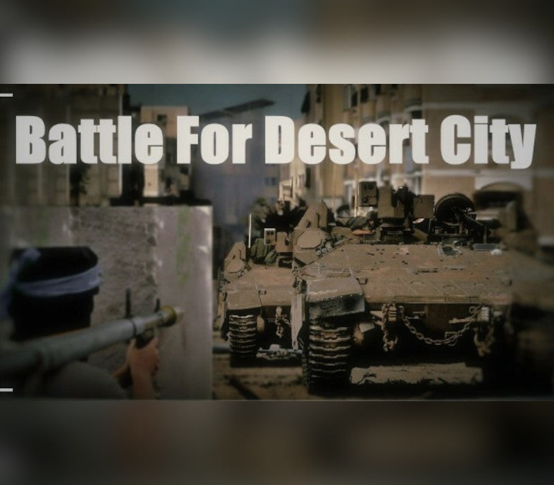 Battle for Desert City Steam CD Key  REGION FREE UF Games - [Email/Instant Delivery]