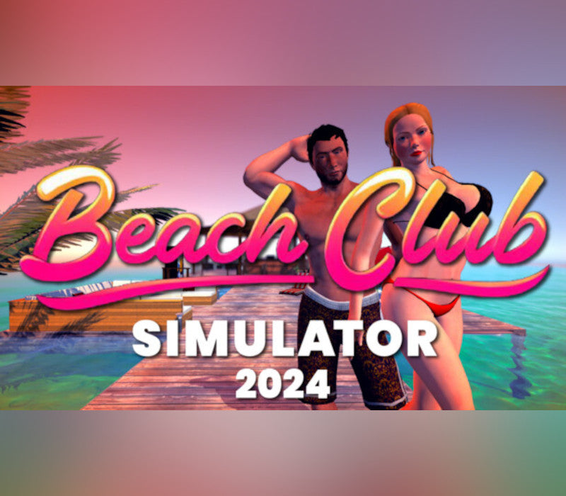Beach Club Simulator 2024 Steam CD Key  REGION FREE Catsupp Games - [Email/Instant Delivery]