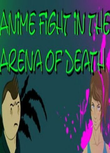 Anime Fight in the Arena of Death Steam Global   - Steam [Email/Instant Delivery]