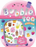 Bubble Tea Activity Book - Alexandra Robinson - Make Believe Ideas