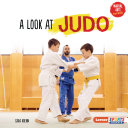 A Look at Judo - Cara Krenn - Lerner Publications (Tm)