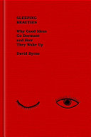 Sleeping Beauties: Why Good Ideas Go Dormant and How They Wake Up - David Byrne - Penguin Press