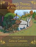Fizzwip's Treasury of Absurd Curiosities volume 2 - Zachary Adams - Jerry Joe Seltzer
