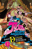 Jojo's Bizarre Adventure: Shining Diamond's Demonic Heartbreak, Vol. 3 - Hirohiko Araki - Viz Media