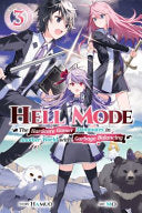 Hell Mode, Vol. 3: The Hardcore Gamer Dominates in Another World with Garbage Balancing Volume 3 - Hamuo - Jnc