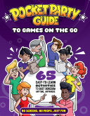 The Pocket Party Guide to Games on the Go: 65 Easy-To-Learn Activities to Bust Boredom Anytime, Anywhere - Julian Stewart - Page Street Publishing