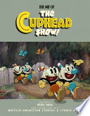 The Art of the Cuphead Show - Deeki Deke - Dark Horse Books
