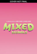 Mixed Signals: A Graphic Novel (Mixed Feelings #2) - Sara Amini - Graphix