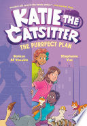Katie the Catsitter 4: The Purrfect Plan: (A Graphic Novel) - Colleen Af Venable - Random House Graphic