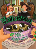 Halloween Witch Manicures & The Trick-or-Treat Trouble - Victoria Wintersberger - Victoria Wintersberger