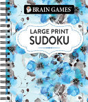 Brain Games - Large Print Sudoku (Floral) - Publications International Ltd - Publications International, Ltd.
