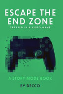 Escape the End Zone - Decco - Xist Publishing