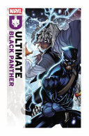 Ultimate Black Panther by Bryan Hill Vol. 3: Darkness and Light - Bryan Hill - Marvel Universe