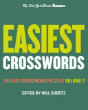 New York Times Games Easiest Crosswords Volume 3: 100 Easy Crossword Puzzles - New York Times - St. Martin's Griffin
