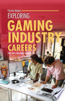 Exploring Gaming Industry Careers - Sherry Howard - Twenty-First Century Books (Tm)