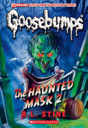 The Haunted Mask II (Classic Goosebumps #34) - R L Stine - Scholastic Paperbacks