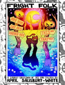 Fright Folk - April Salisbury-White - Lulu.com