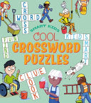 Smart Kids: Cool Crossword Puzzles: Over 50 Puzzles - Finnegan - Arcturus Editions