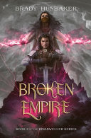 Broken Empire: Ringdweller Series #3 - Brady Hunsaker - Lightfire Publishing