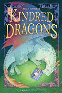 Kindred Dragons (Book 1): A Graphic Novel - Sarah Mensinga - Harry N. Abrams